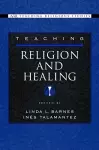 Teaching Religion and Healing cover