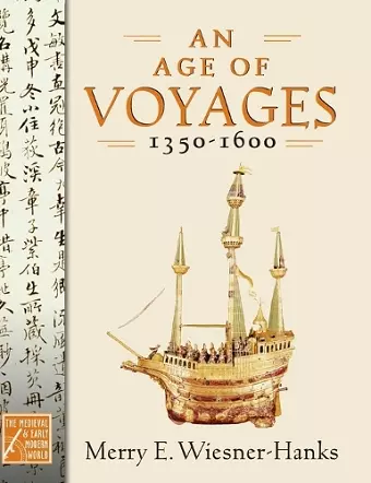 An Age of Voyages, 1350-1600 cover