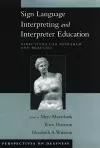 Sign Language Interpreting and Interpreter Education cover