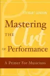 Mastering the Art of Performance cover