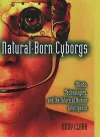 Natural-Born Cyborgs cover