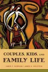 Couples, Kids, and Family Life cover