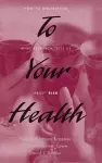 To Your Health cover