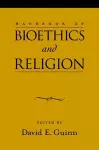 Handbook of Bioethics and Religion cover