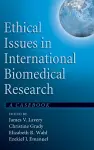 Ethical Issues in International Biomedical Research cover