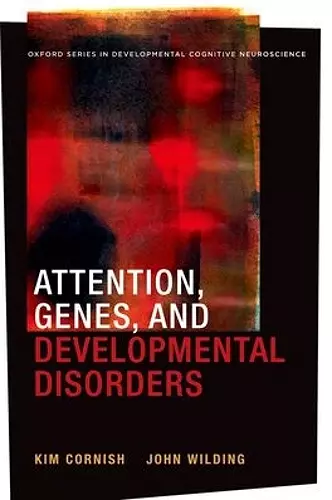 Attention, Genes, and Developmental Disorders cover