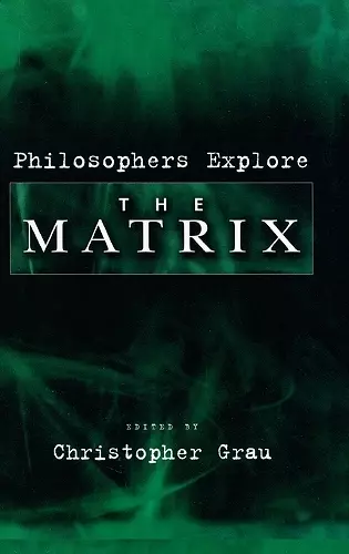 Philosophers Explore The Matrix cover