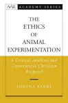 The Ethics of Animal Experimentation cover