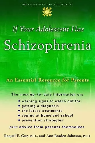 If your Adolescent Has Schizophrenia cover