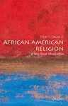 African American Religion: A Very Short Introduction cover