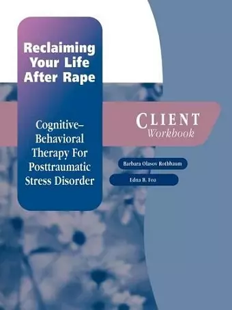 Reclaiming Your Life After Rape: Client Workbook cover