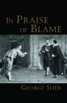 In Praise of Blame cover