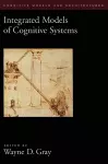 Integrated Models of Cognitive Systems cover