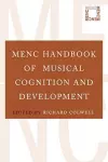 MENC Handbook of Musical Cognition and Development cover