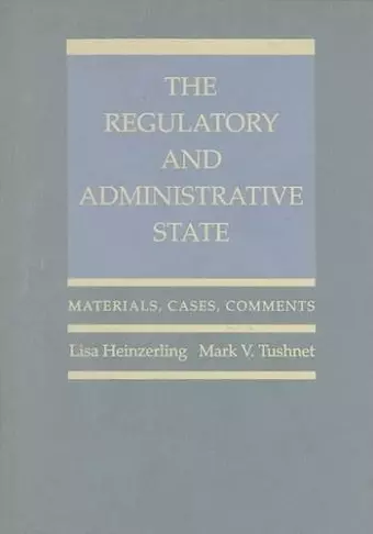 The Regulatory and Administrative State cover