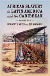 African Slavery in Latin America and the Caribbean cover