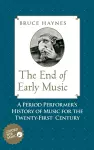 The End of Early Music cover