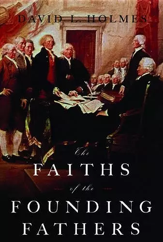The Faiths of the Founding Fathers cover