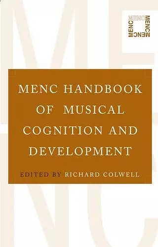 MENC Handbook of Musical Cognition and Development cover