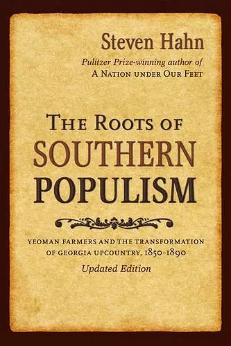 The Roots of Southern Populism cover