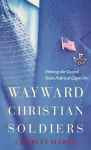 Wayward Christian Soldiers cover