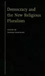 Democracy and the New Religious Pluralism cover