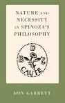 Nature and Necessity in Spinoza's Philosophy cover