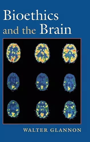 Bioethics and the Brain cover