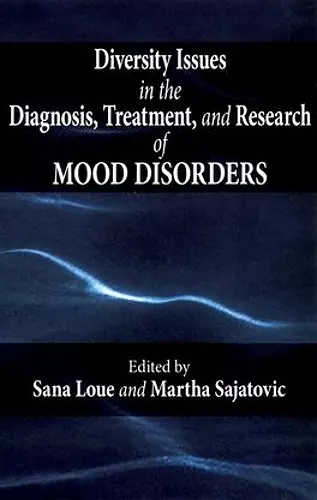 Diversity Issues in the Diagnosis, Treatment, and Research of Mood Disorders cover