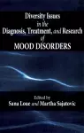 Diversity Issues in the Diagnosis, Treatment, and Research of Mood Disorders cover