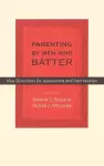 Parenting by Men Who Batter cover