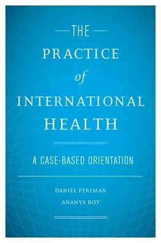 The Practice of International Health cover