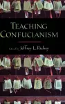 Teaching Confucianism cover