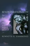 Beyond Rationality cover