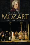 The New Grove Guide to Mozart and His Operas cover