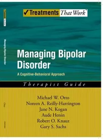 Managing Bipolar Disorder: Therapist Guide cover