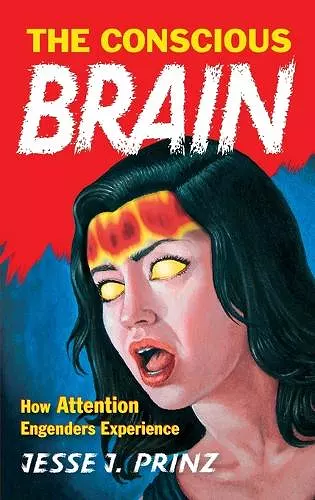 The Conscious Brain cover