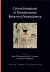 Oxford Handbook of Developmental Behavioral Neuroscience cover