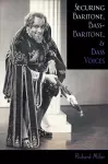 Securing Baritone, Bass-Baritone, and Bass Voices cover