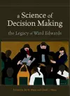 A Science of Decision Making cover