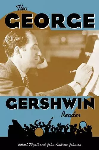 The George Gershwin Reader cover