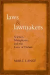 Laws and Lawmakers Science, Metaphysics, and the Laws of Nature cover