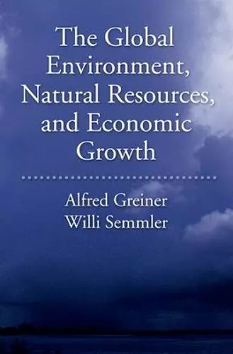 The Global Environment, Natural Resources, and Economic Growth cover