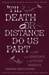 'Til Death or Distance Do Us Part cover