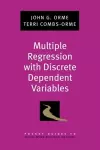 Multiple Regression with Discrete Dependent Variables cover