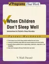 When Children Don't Sleep Well: Parent Workbook cover