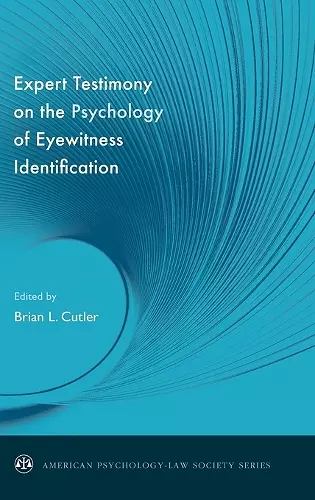 Expert Testimony on the Psychology of Eyewitness Identification cover