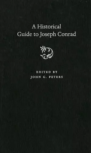 A Historical Guide to Joseph Conrad cover