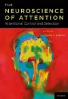 The Neuroscience of Attention: The Neuroscience of Attention cover