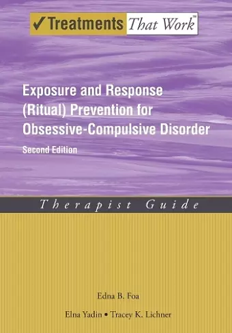 Exposure and Response (Ritual) Prevention for Obsessive Compulsive Disorder cover